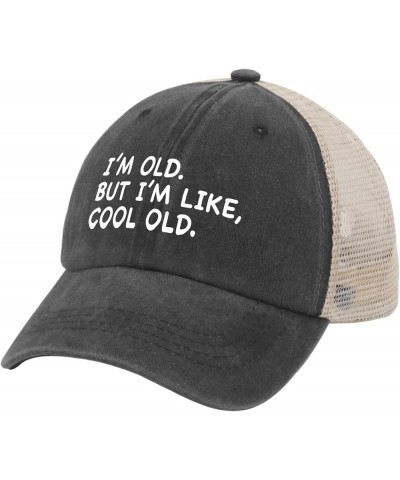 I'm Old But I'm Like Cool Old Hat Women Dad Hats Cool Caps Gray01 $10.19 Baseball Caps