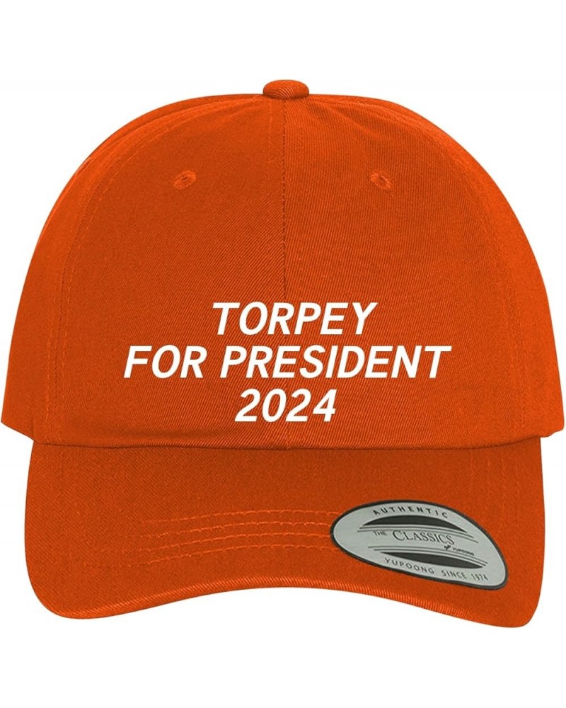 Torpey for President 2024 - Comfortable Dad Hat Baseball Cap Orange $14.01 Baseball Caps