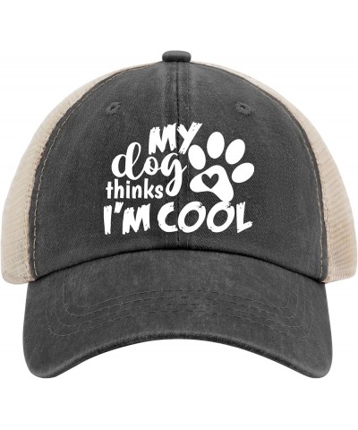 My Dog Thinks I'm Cool Trucker hat Women's hat AllBlack Hats for Men Baseball Cap Gifts for Grandpa Hiking Caps Allblack $9.4...