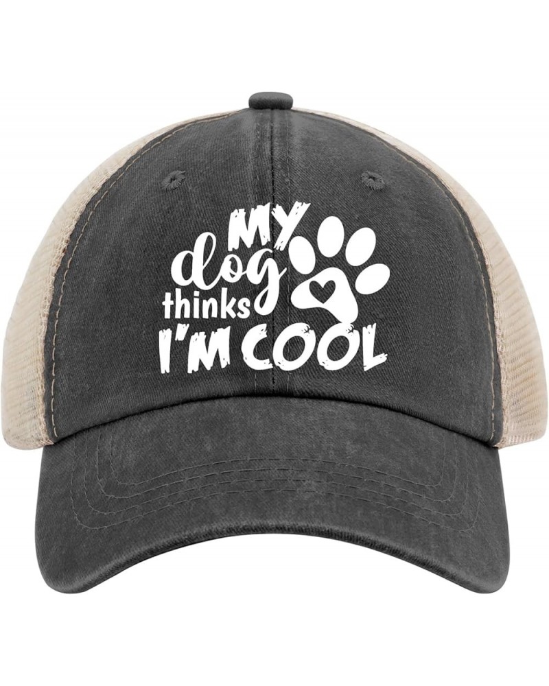 My Dog Thinks I'm Cool Trucker hat Women's hat AllBlack Hats for Men Baseball Cap Gifts for Grandpa Hiking Caps Allblack $9.4...