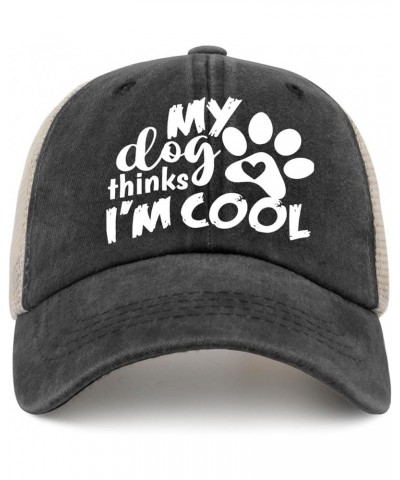 My Dog Thinks I'm Cool Trucker hat Women's hat AllBlack Hats for Men Baseball Cap Gifts for Grandpa Hiking Caps Allblack $9.4...