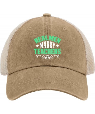 Real Men Marry Teachers Women Teaching Back to School Hat Custom Baseball Cap AllBlack Mens Hat Gifts for Men Pigment Khaki $...