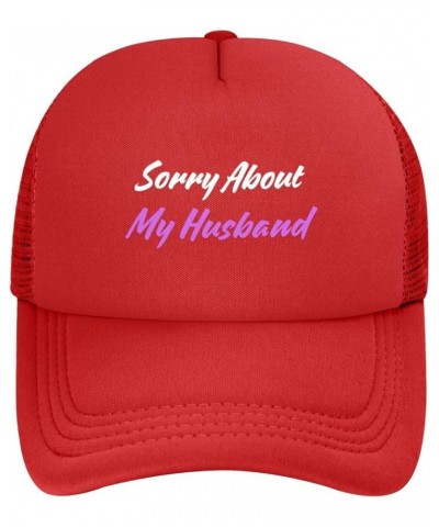 Sorry About My Husband Trucker Hat Funny Gag Gift Hat Fun Baseball Cap Mesh Hat for Women Men Black Red $9.68 Baseball Caps