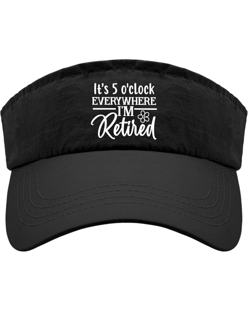 It's 5 O'Clock Everywhere I'm Retired Caps Visor for Adult Golf Hats Packable Visors Allblack $11.12 Visors