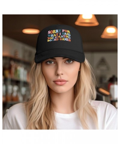 Women's and Men's Baseball Caps Adjustable Sorry for What I Said While Playing Board Games Mesh Trucker Cap Dad Hat Black $11...