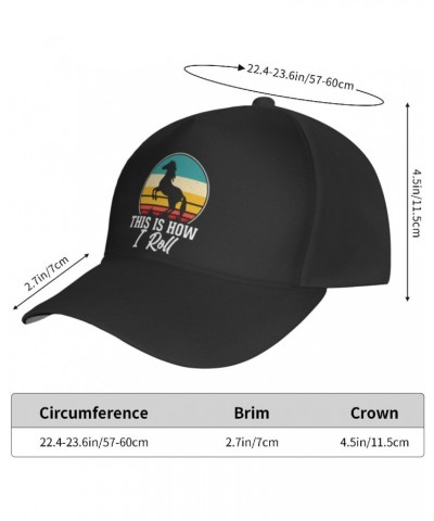 This is How I Roll Riding Horse Baseball Cap for Men Women Adjustable Dad Hat Outdoor Casual Trucker Caps Sun Hats Black $12....