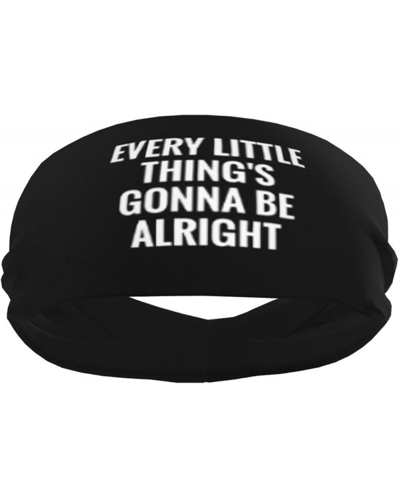 Every Little Thing Gonna Be Alright Funny Hairband Non Slip Sweatband Summer Sport Headbands for Men Women Black One Size $10...