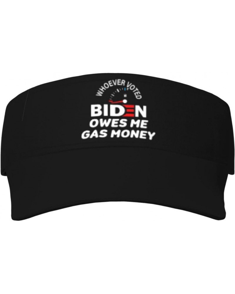 Whoever Voted Biden Owes Me Gas Money Ultimate Sun Defense Adult Sun Protection Visor149 Black $10.30 Visors