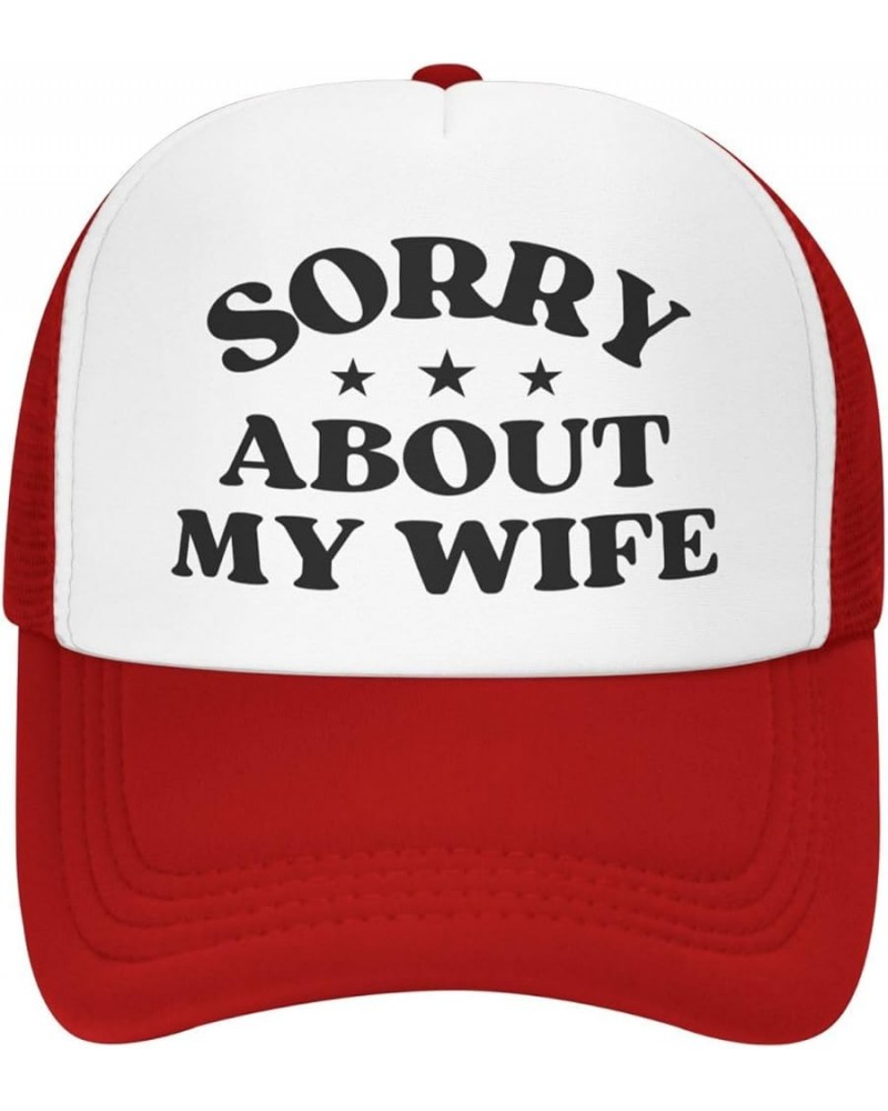 Sorry About My Wife Hat Happy Valentine's Day Love Mother's Day Mesh Hat Men Women Baseball Cap Trucker Hat Red $9.01 Basebal...