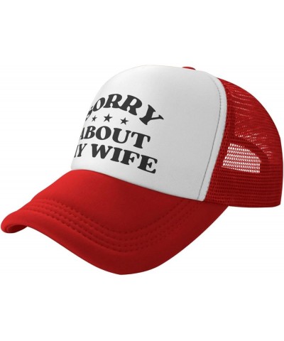 Sorry About My Wife Hat Happy Valentine's Day Love Mother's Day Mesh Hat Men Women Baseball Cap Trucker Hat Red $9.01 Basebal...