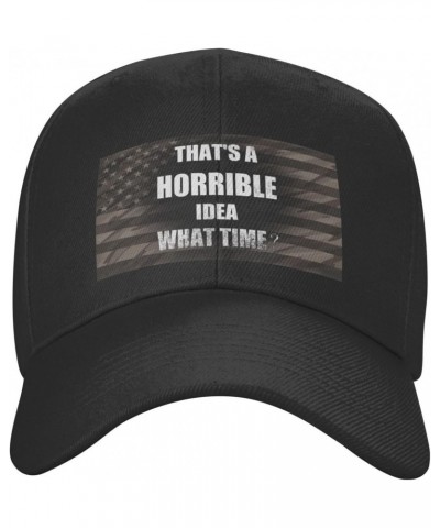 That's a Horrible Idea What Time Classic Duckbill Caps for Stylish Sun Protection Outdoor Black $11.15 Baseball Caps