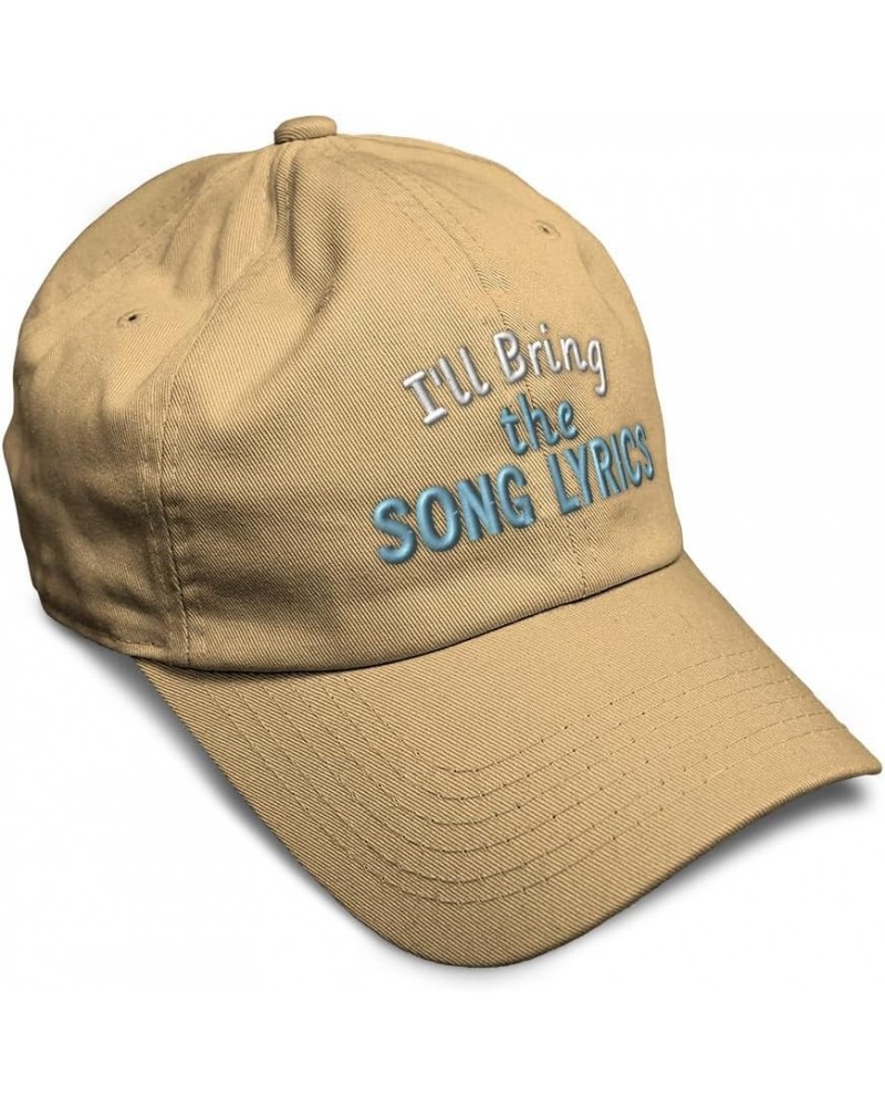 Soft Baseball Cap I'll Bring The Song Lyrics Cotton Dad Hats for Men & Women Khaki $12.60 Baseball Caps