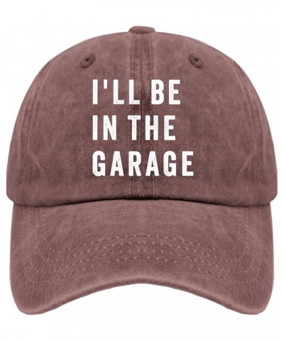 I'll Be in The Garage Mechanic Dad Cap Vintage Cotton Washed Baseball Caps Adjustable Dad Hat Crazy Wine Red $9.47 Baseball Caps