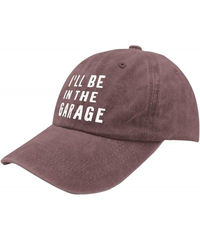 I'll Be in The Garage Mechanic Dad Cap Vintage Cotton Washed Baseball Caps Adjustable Dad Hat Crazy Wine Red $9.47 Baseball Caps