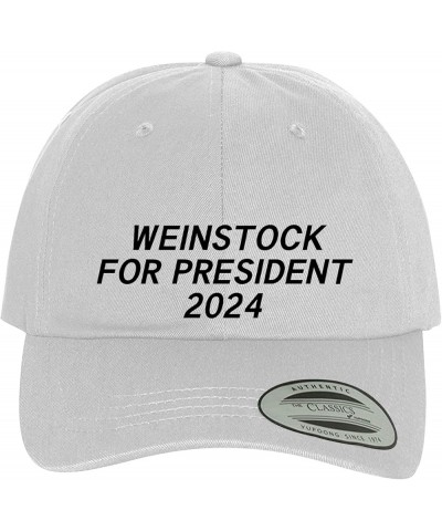 Weinstock for President 2024 - Comfortable Dad Hat Baseball Cap White $14.67 Baseball Caps