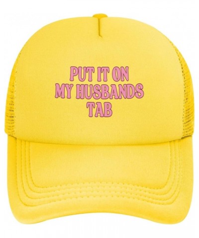 Put It On My Husbands Tab Trucker Hat Pink Father's Day Valentine's Day Mesh Hat Baseball Cap Trucker Hat Men Women Yellow $9...