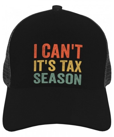 I Can't It's Tax Season Baseball Cap Men's Baseball Hat Women's Mesh Back Hat Trucker Hat Easy Dry Breathable Adjustable Hat ...