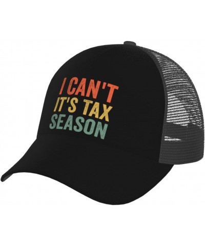 I Can't It's Tax Season Baseball Cap Men's Baseball Hat Women's Mesh Back Hat Trucker Hat Easy Dry Breathable Adjustable Hat ...