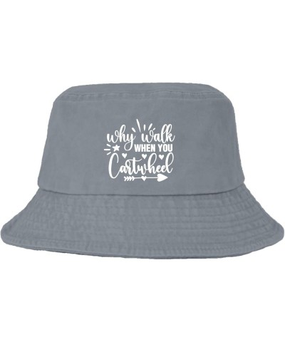 Why Walk When You Can Cartwheel Bucket Hat Bucket Hats Flodable Mens Hats Travel Accessories for Travel Must Haves Light Grey...