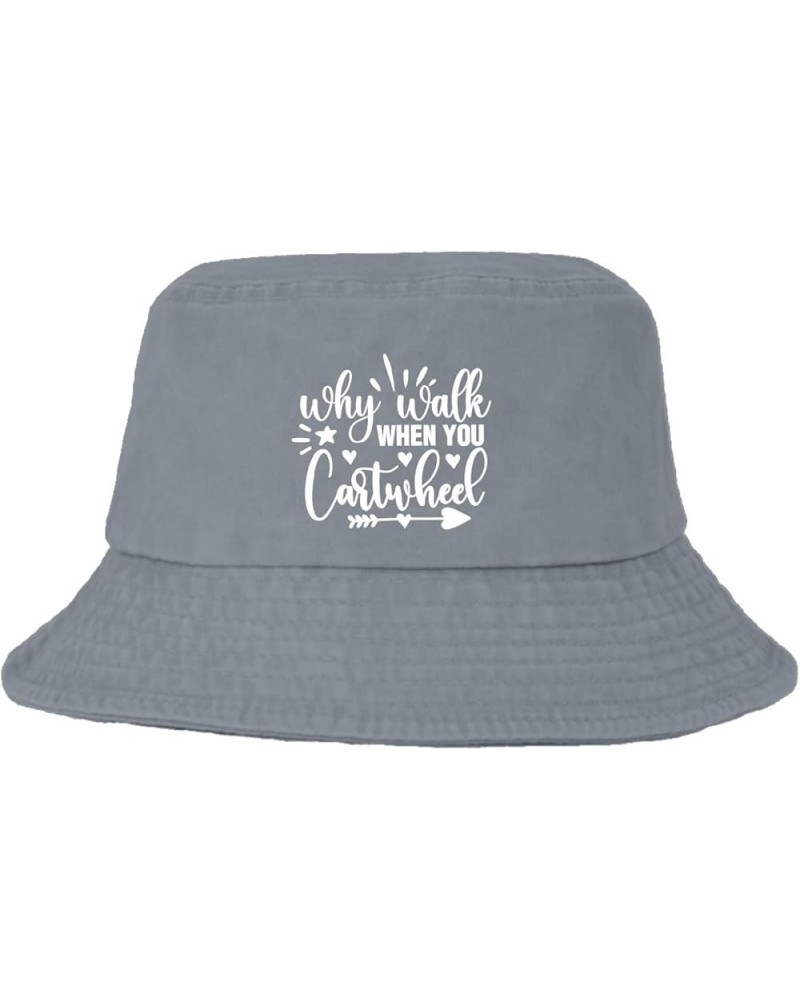 Why Walk When You Can Cartwheel Bucket Hat Bucket Hats Flodable Mens Hats Travel Accessories for Travel Must Haves Light Grey...