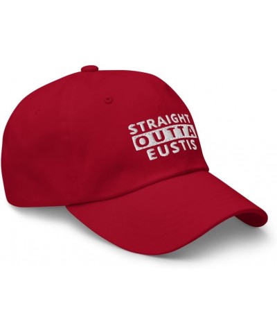 Straight Outta Eustis Hat Florida (Embroidered Dad Cap) Cranberry $15.97 Baseball Caps