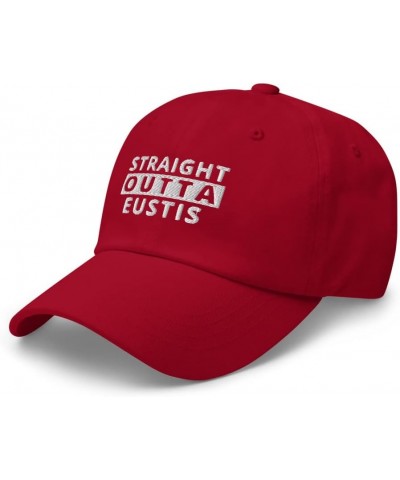 Straight Outta Eustis Hat Florida (Embroidered Dad Cap) Cranberry $15.97 Baseball Caps