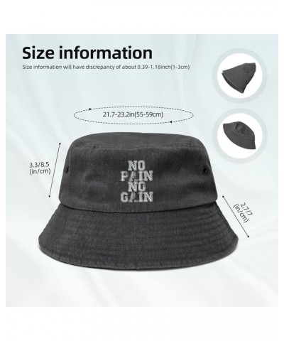 No Pain No Gain Unisex Bucket Hat Washed Denim Bucket Cap Summer Beach Sun Hats Lightweight Packable Fisherman Cap Black $10....