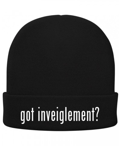 got Inveiglement? - Soft Adult Beanie Cap Black $18.15 Skullies & Beanies