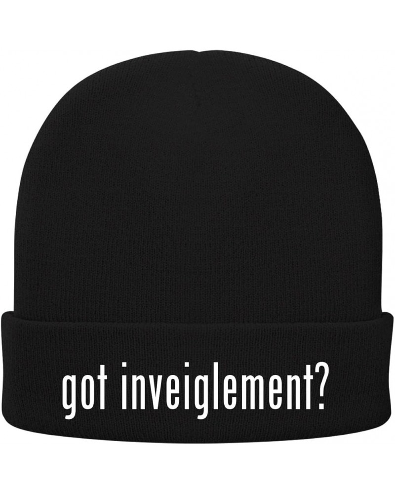 got Inveiglement? - Soft Adult Beanie Cap Black $18.15 Skullies & Beanies