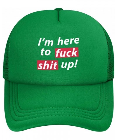 I'm Here to Fuck Shit Up Adjustable Trucker Hat Vintage Baseball Cap for Men Women Green $11.26 Baseball Caps