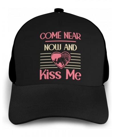 Come Close to Me and Kiss Me Baseball Cap Women Men Hat Outdoor Leisure Sun Hat Adjustable Truck Driver Baseball Caps Dad Hat...