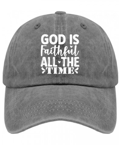 God is Faithful All The Time Cap Men's Hat Pigment Black Mens Baseball Cap Gifts for Grandpa Beach Caps Pigment Gray $10.99 S...