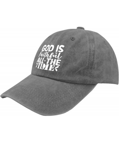 God is Faithful All The Time Cap Men's Hat Pigment Black Mens Baseball Cap Gifts for Grandpa Beach Caps Pigment Gray $10.99 S...