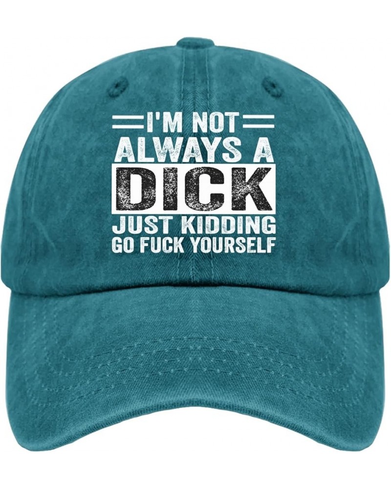 I'm Not Always A Dick Just Kidding Go Fuck Yourself Sun Hat Funny Golf Hats Pigment Black Trucker Hat Men Cyan Blue $10.27 Su...