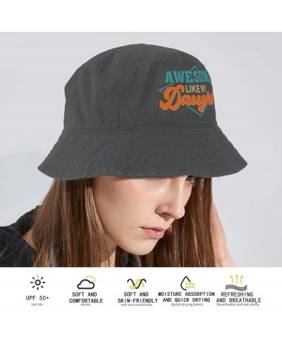 Awesome Like My Daughter Bucket Hats Bucket Hat Funny Mens Hat Hiking Accessories for Hiking Must Haves Wash Black $9.24 Buck...