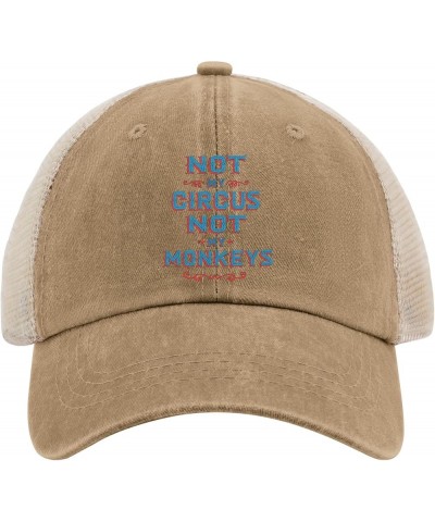 Not My Circus Not My Monkeys Hat Fishing Hats AllBlack Mens Hat Gifts for Dad Cool Hat Pigment Khaki02 $11.20 Sun Hats