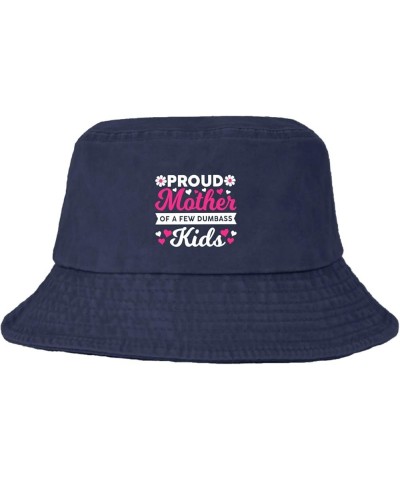 Proud Mother of A Few Dumb-Ass Kids Bucket Hat Bucket Hat Trendy Women Hats for Hiking Accessories for Hiking Must Navy $9.90...