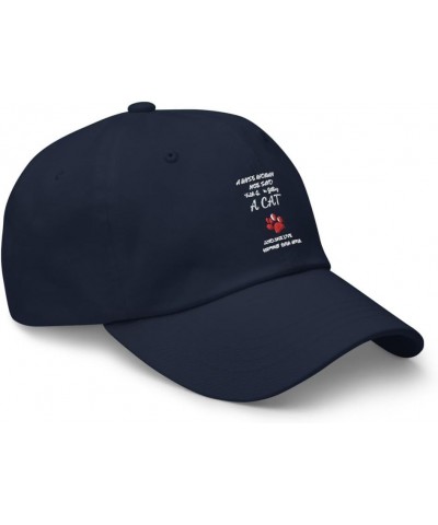 A Wise Woman Once Said I'm Getting a Cat and She Lived Happily Ever After Dad hat Navy $15.17 Baseball Caps