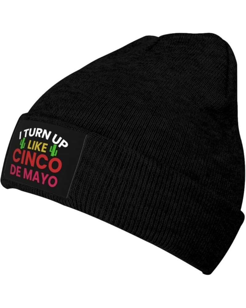 I Turn Up Like Cinco De Mayo Beanie Hat for Men Women Soft Cozy Skull Cap Winter Warm Knit Hats Black $11.83 Skullies & Beanies