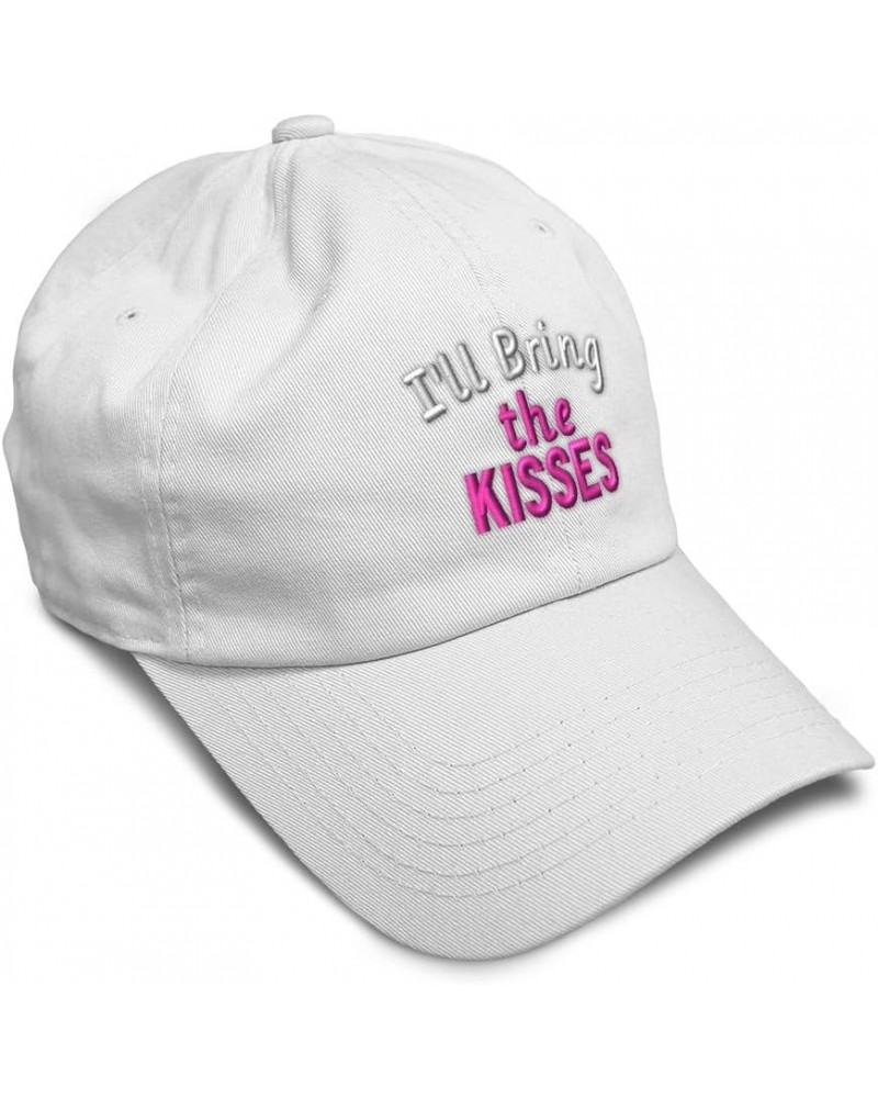 Soft Baseball Cap I'll Bring The Kisses Cotton Dad Hats for Men & Women White $16.79 Baseball Caps