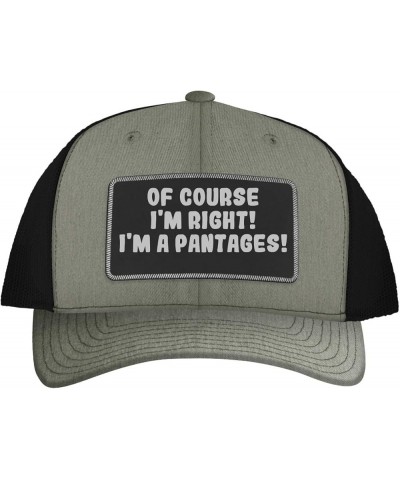 of Course I'm Right! I'm A Pantages! - Leather Black Patch Engraved Trucker Hat Heather/black $14.91 Baseball Caps