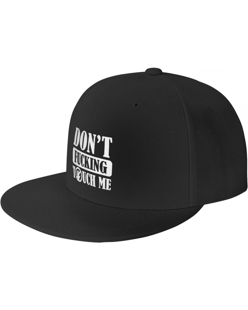 Dont Fucking Touch Me Funny Baseball Hats for Men Adjustable Dad Hat Gift for Men/Women Snapback Hat,Black $11.57 Baseball Caps