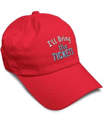 Soft Baseball Cap I'll Bring The Tickets Cotton Dad Hats for Men & Women Red $12.76 Baseball Caps