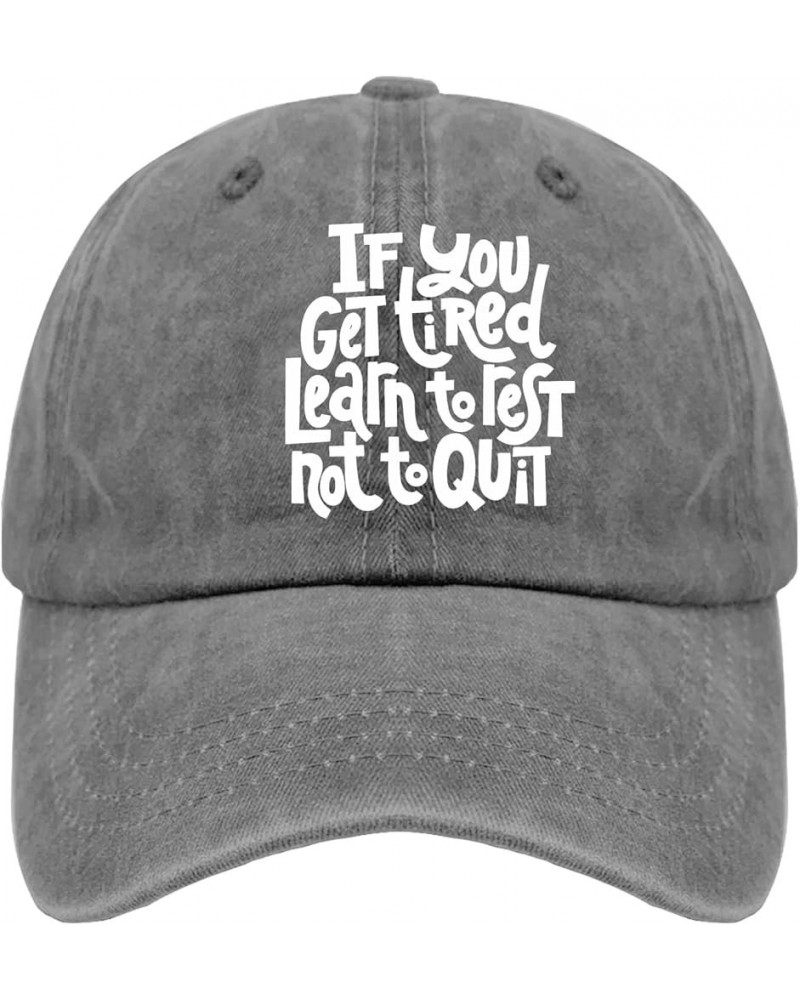 IF You GET Tired Learn to Rest NOT to Quit Cap Runners Hat Pigment Black Men's Hats Gifts for Men Baseball Hat Pigment Gray $...