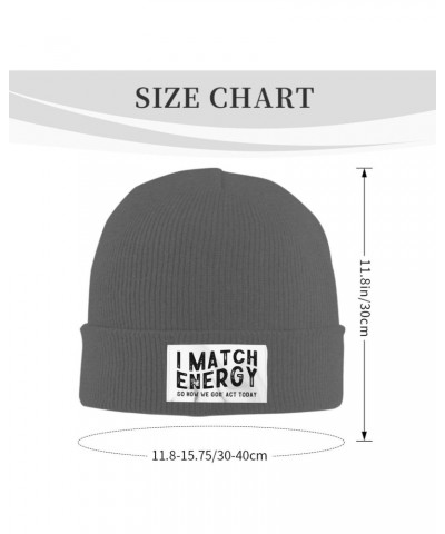 I Match Energy so How we gon' act Today Mens Winter Beanie Hats Warm Knit Hats Skull Cap Winter Hat for Women Deep Heather $9...