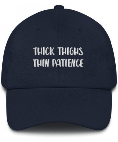 Thick Thighs Thin Patience Dad Hat, Funny Cap, Body Positivity Hat, Unstructured Adjustable Strap Navy $20.34 Baseball Caps