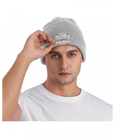 Don't Blame Me I Voted for The Mean Tweeter Knit Hats Winter Warm Chunky Beanie Hat for Men Women Gray $13.30 Skullies & Beanies