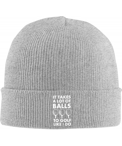 It Takes A Lot of Balls to Golf Like I Do for Unisex Warm Soft Winter Warm Knitted Cap Gray $11.16 Skullies & Beanies