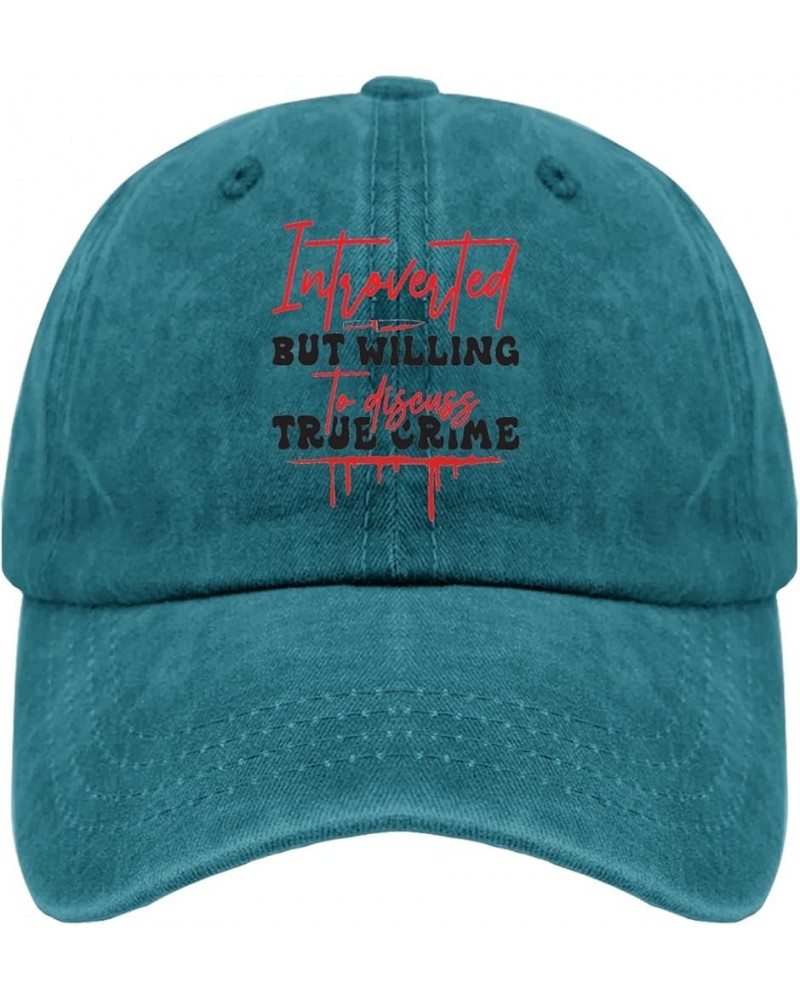 Introverted But Willing to Discuss True Crime Cap Running Cap Pigment Black Hat for Men Gifts for Her Cyan Blue $10.43 Sun Hats