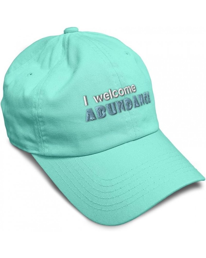 Soft Baseball Cap I Welcome Abundance Style B Cotton Dad Hats for Men & Women Mint $13.34 Baseball Caps